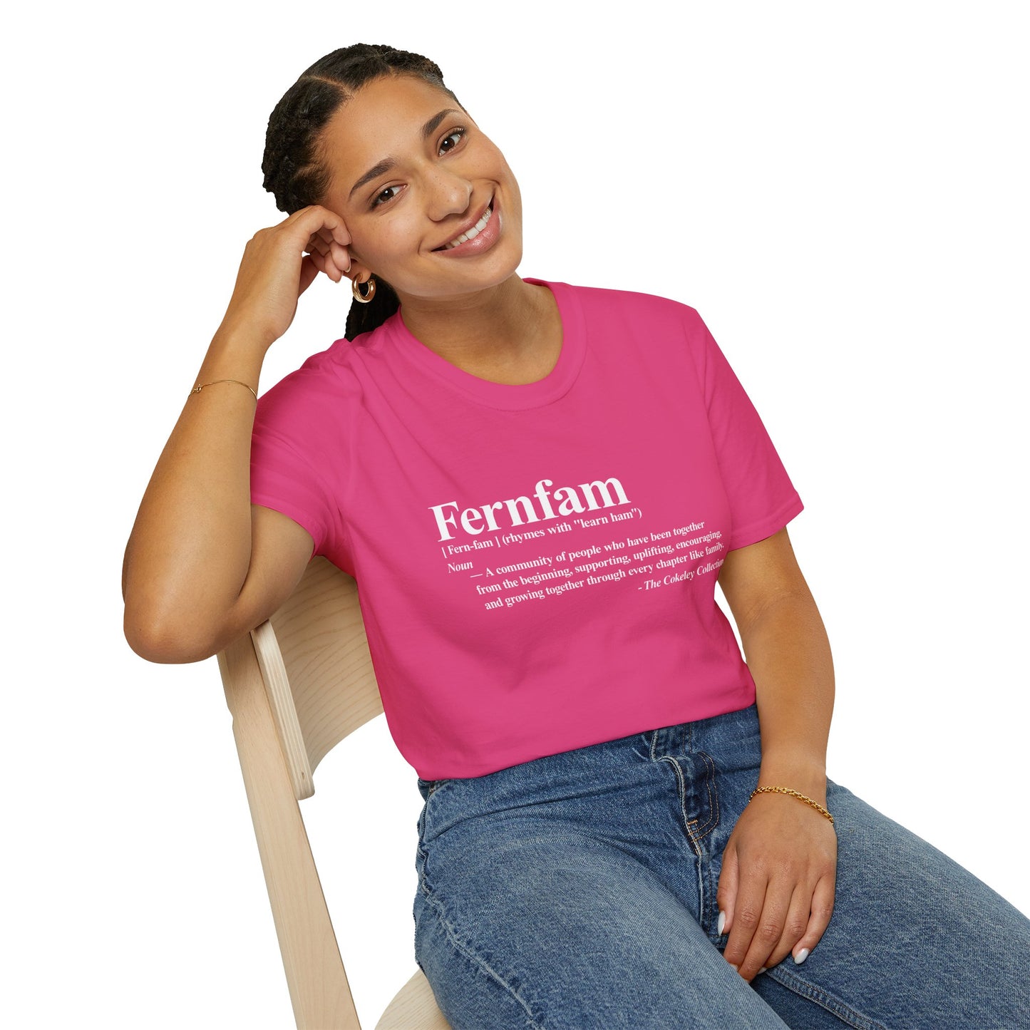 Fernfam definition T-Shirt | family quote tee, community togetherness design