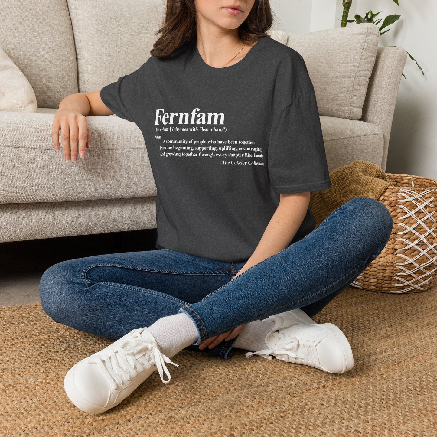 Fernfam definition T-Shirt | family quote tee, community togetherness design