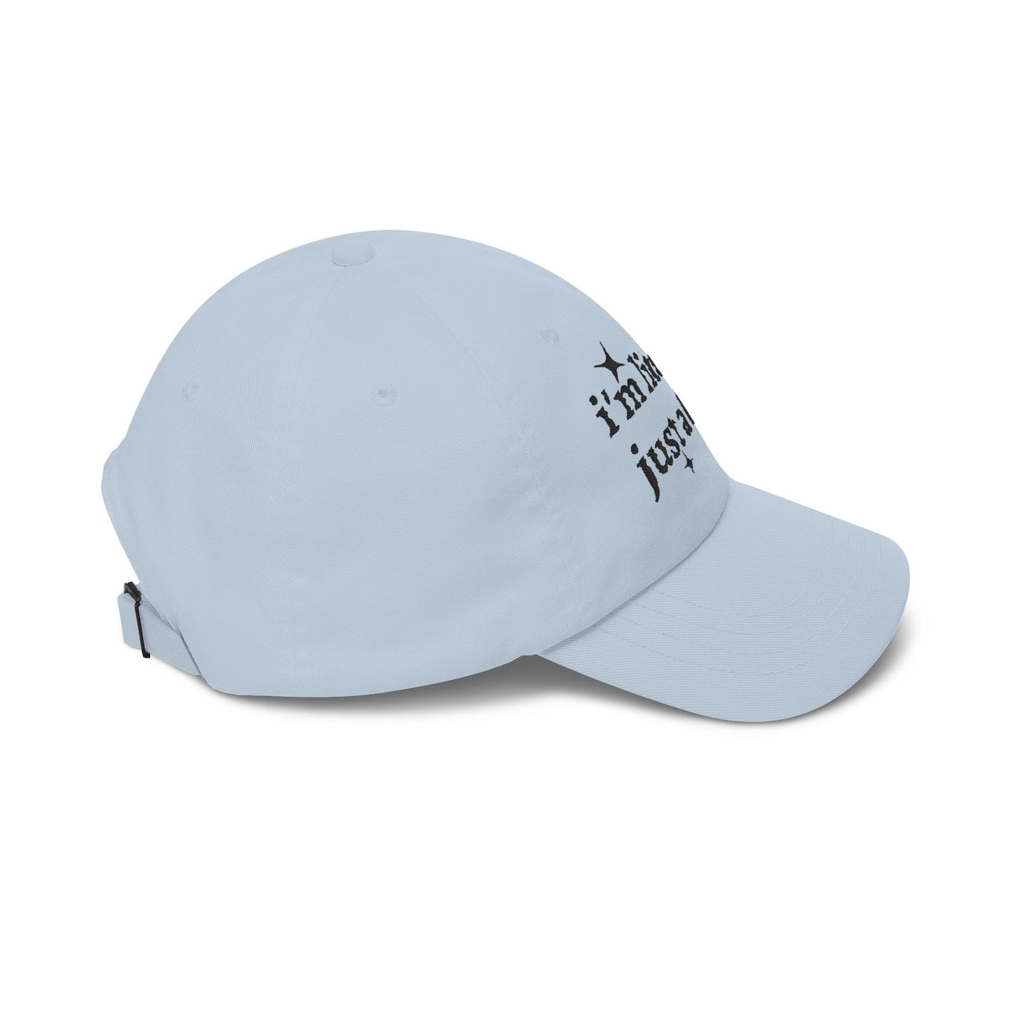 i'm literally just a fairy Dad Cap | embroidered text, whimsical stars