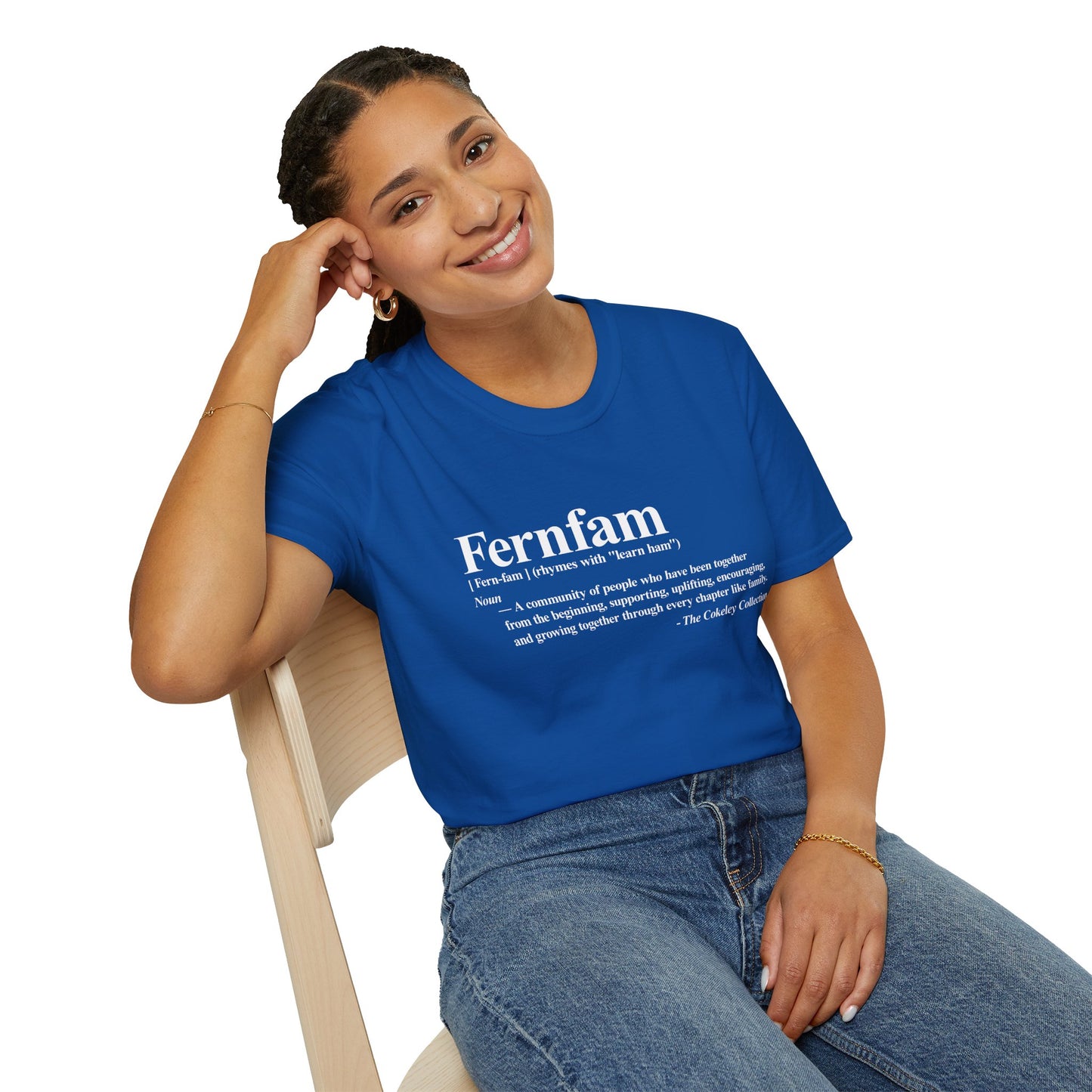 Fernfam definition T-Shirt | family quote tee, community togetherness design