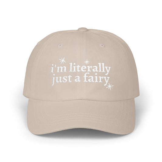 i'm literally just a fairy Dad Cap | embroidered text, whimsical stars